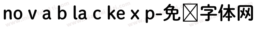 no v a b la c ke x p字体转换